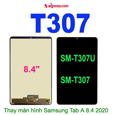 Thay màn hình Samsung Tab A 8.4 2020 ( T307 )